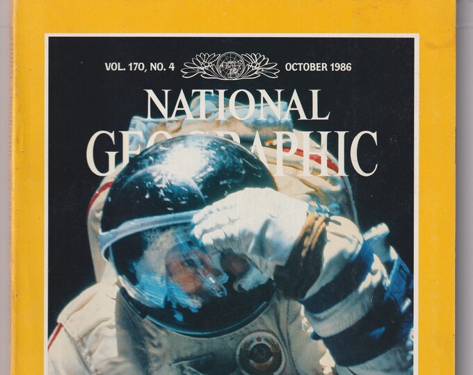 National Geographic October 1986 Soviets in Space - Are They Ahead?  (Magazine: Geography, General Interest)