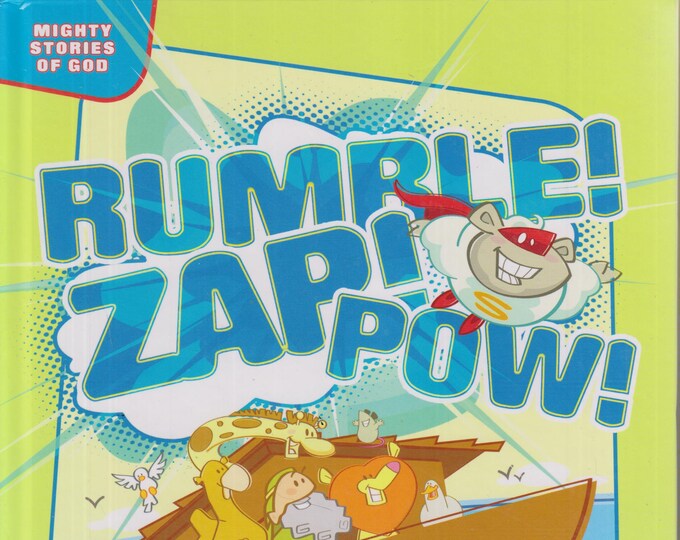 Rumple! Zap! Pow! Might Stories of God  (Hardcover: Children's Religion, Christianity) 2010