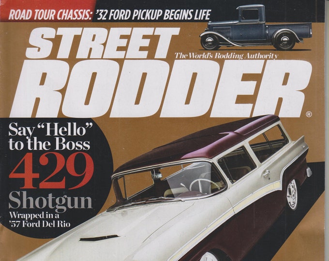 Street Rodder June 2018 Say "Hello" to the Boss 429 Shotgun Wrapped in a '57 Ford Del Rio (Magazine: Automotive, Hot Rods)