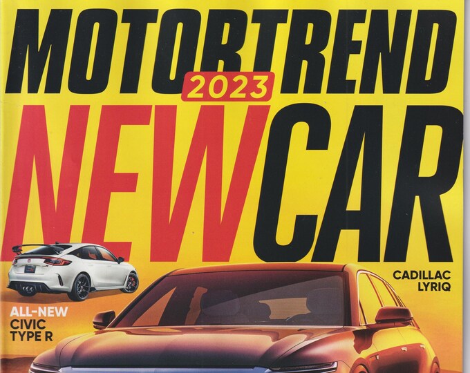 MotorTrend October 2022 2023 New Car Buyer's Guide Civic Type R, Cadillac Lyriq,  (Magazine: Automotive, Cars)
