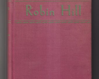 Robin Hill by Lida Larrimore   (Hardcover: Fiction, Literature)  1932FE