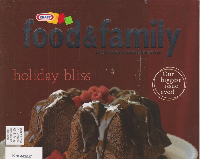 Kraft Food & Family Holiday 2006 Holiday Bliss - 50+ Recipes to Wow Your Guests (Magazine: Cooking, Recipes)