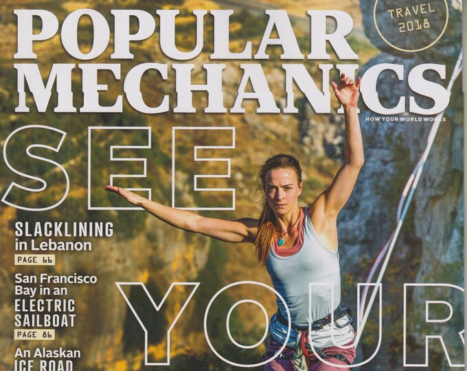 Popular Mechanics April 2018 See Your World (Magazine: Science, Technology)