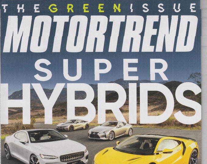 MotorTrend  April 2020 Super Hybrids - The Green Issue   (Magazine: Automotive, Cars)