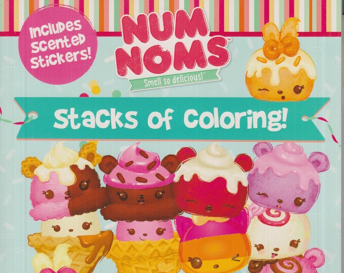 Num Noms Stacks of Coloring! Includes Scented Stickers (Softcover: Activities, Children's) 2017