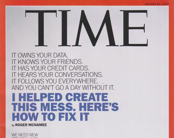 Time January 28, 2019 Facebook: I Helped Create This Mess. Here's How To Fix It  (Magazine, Current Events, Nonfiction)