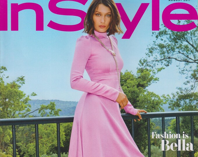 InStyle August 2017 Fashion is Bella Hadid (Magazine: Fashion, Lifestyle)