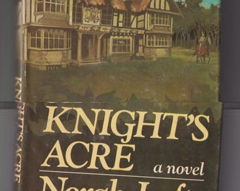 Knight's Acre by Norah Lofts  (Hardcover: Historical Fiction)  1975