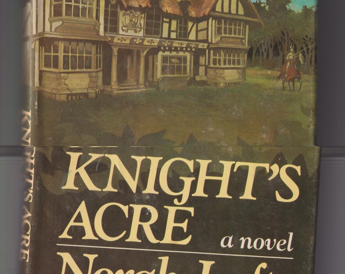 Knight's Acre by Norah Lofts  (Hardcover: Historical Fiction)  1975