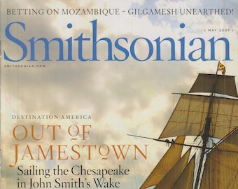 Smithsonian May 2007 Destination America Out of Jamestown (Magazine: History, General Interest)