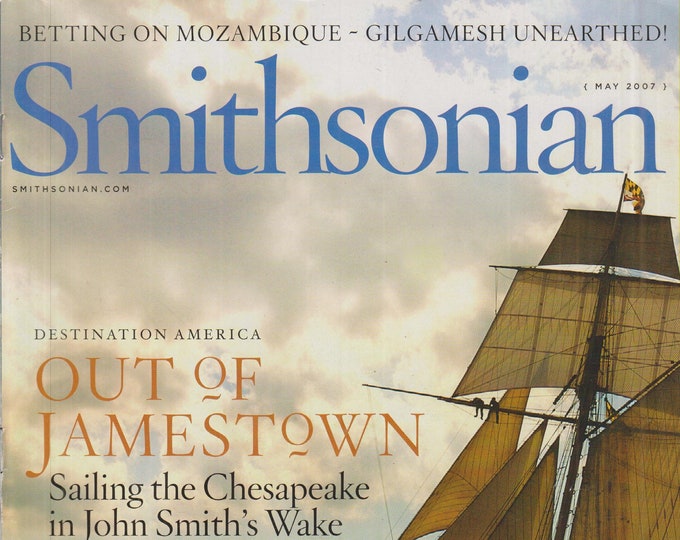 Smithsonian May 2007 Destination America Out of Jamestown (Magazine: History, General Interest)