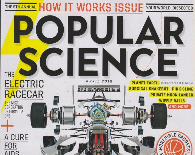 Popular Science April 2014 How It Works Issue, Electric Racecar, A Cure for Aids, Radio Technico (Magazine: Science & Technology)
