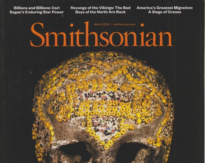 Smithsonian March 2014 Journey Into the Kingdom of the Spirits  (Magazine: History, General Interest)