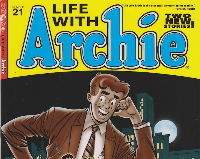 Life With Archie No. 21 Two New Stories!  (Comic Book: Archie) 2012