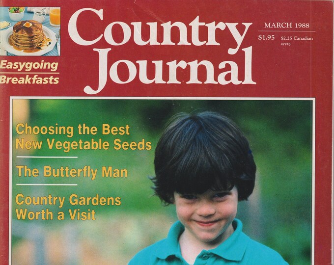 Country Journal March 1988 Celebrating Spring Bulbs,  Vegetables Seeds (Magazine: Home & Gardening)