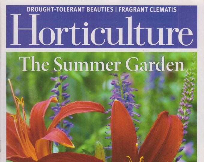 Horticulture July August 2011 The Summer Garden  (Magazine: Gardening)