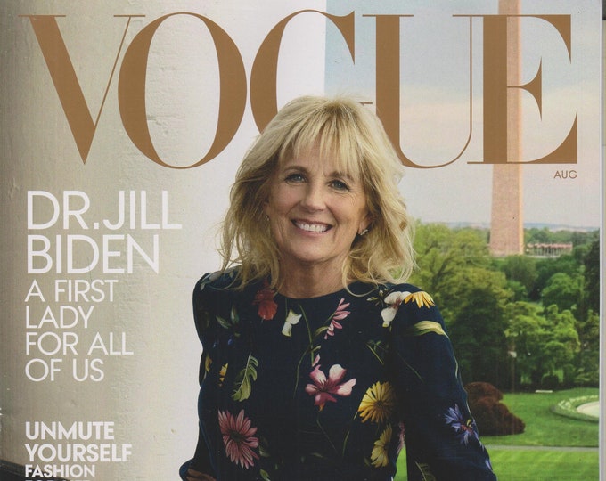 Vogue August 2021 Dr. Jill Biden - A First Lady For All of Us (Magazine: Fashion)