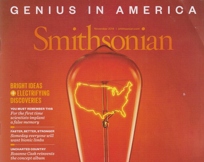 Smithsonian November 2014 Genius in America - Bright Ideas & Electrifying Discoveries (Magazine: History, General Interest)
