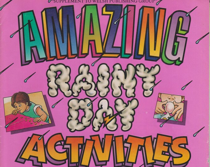 Amazing Rainy Day Activities  (Magazine: Children's Crafts)  1990