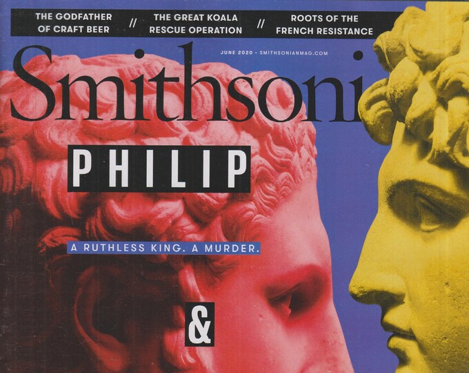 Smithsonian June 2020 Philip & Alexander   (Magazine: History, General Interest)