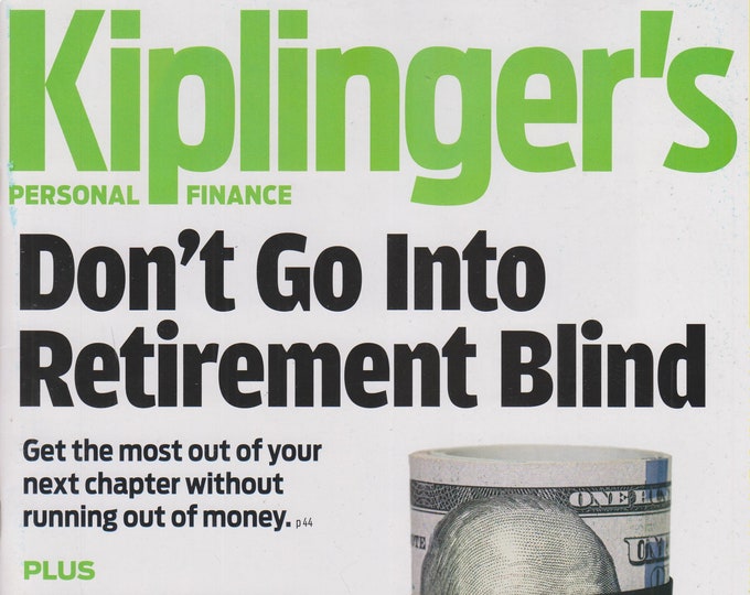 Kiplinger's February 2020 Don't Go Into Retirement Blind (Magazine: Personal Finance)