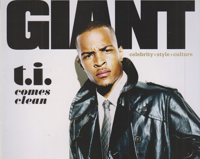 Giant October November 2008 T.I. Comes Clean (Magazine: Celebrity, Style, Culture)