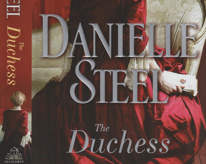 The Duchess by Danielle Steel (Hardcover:  Historic Fiction) 2017