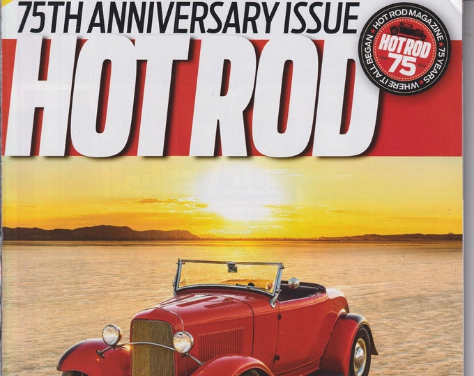 Hot Rod January 2023 1932 Ford - Hot Rod of the Month 75th  Anniversary Issue  (Magazine: Cars, Automobiles)