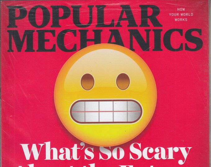 Popular Mechanics November 2017 What's So Scary About the Future and 23 More Reasons To Be Optimistic (Magazine: Science, Technology)