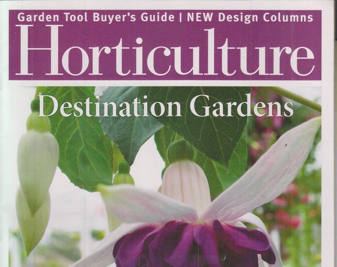 Horticulture January February 2012 Destination Gardens, Plants with Winter Interest (Magazine: Gardening)