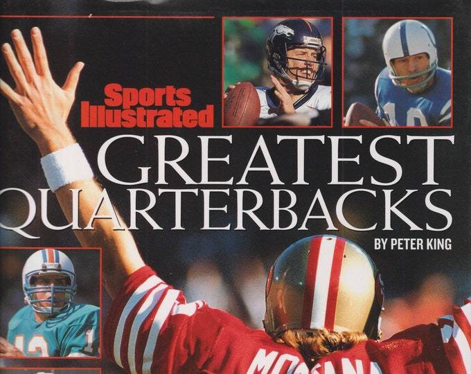 Sports Illustrated Greatest Quarterbacks by Peter King (Hardcover: Sports, Football) 1999