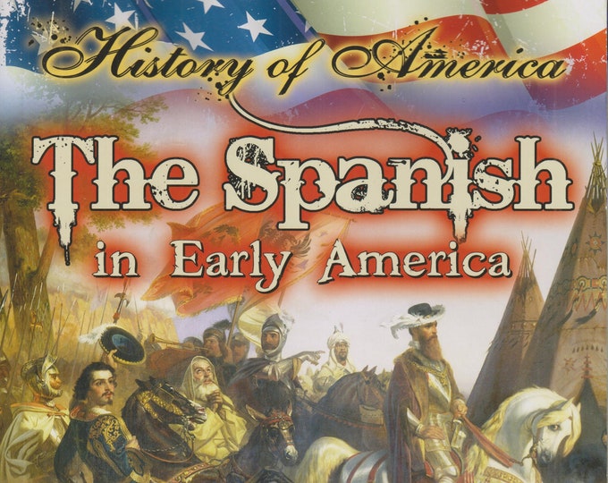 The Spanish in Early America by Linda Thompson (Softcover: Children's Educational)  2014