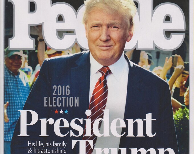 People November 21, 2016 President Donald Trump 2016 Election (Magazine: Celebrity, Gossip)