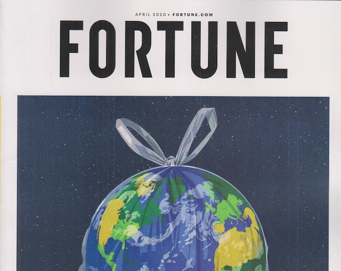 Fortune April  2020  A Planet in Crisis (Magazine: Finance, Business)