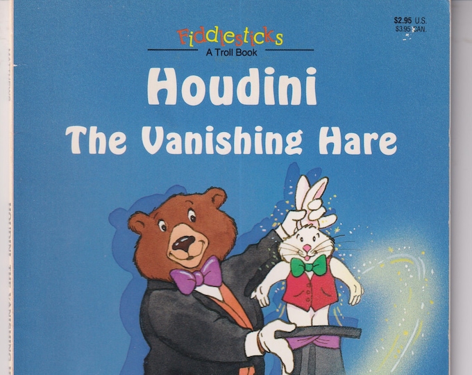 Houdini The Vanishing Hare by Morgan Matthews (Softcover: Children's Juvenile Fiction Ages 6-9) 1989
