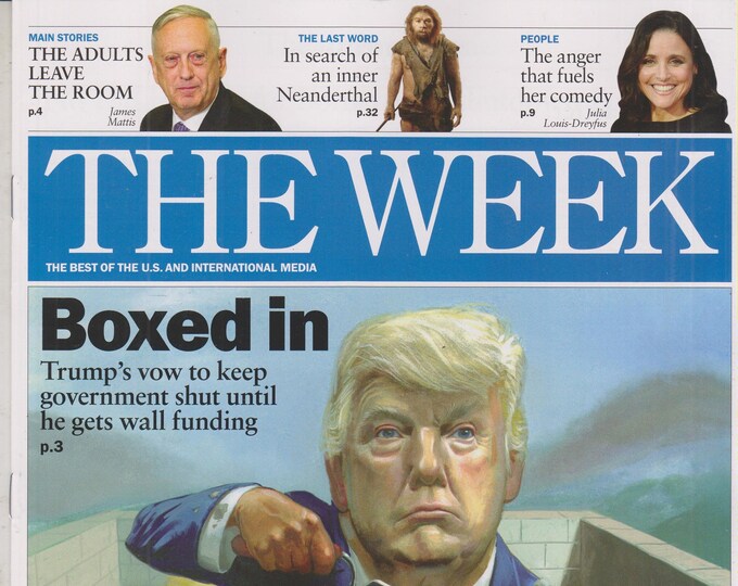 The Week January 11, 2019 Boxed In - Trump's Vow to Keep Government Shut Until He Get Wall Funding (Magazine: Current Events)