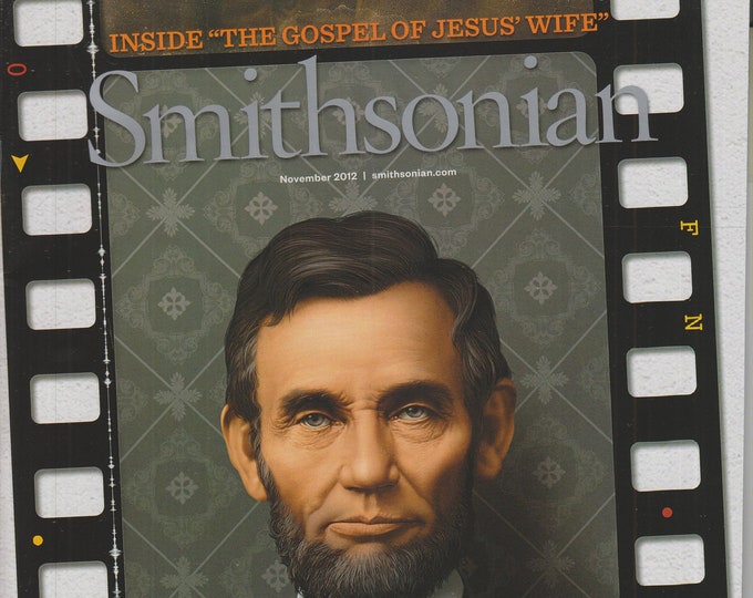 Smithsonian November 2012 Lincoln Goes Hollywood (Magazine: History, General Interest)