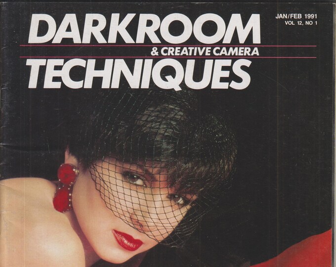 Darkroom & Creative Camera Techniques  January February 1991 Special Effects (Magazine: Photography)