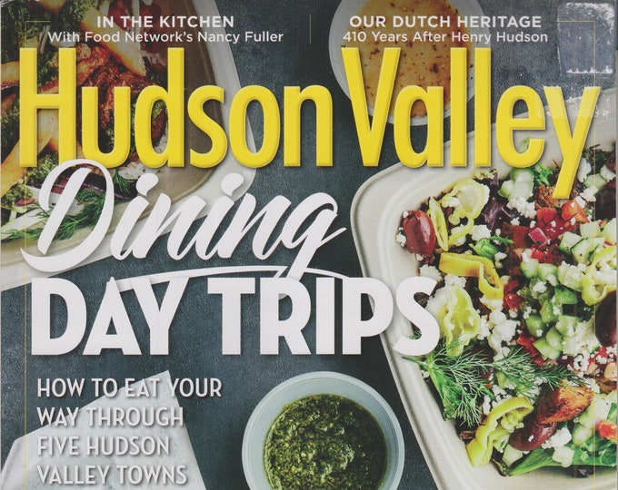 Hudson Valley April 2019 Dining Day Trips, Our Dutch Heritage, 5 Public Gardens (Magazine: Travel, Hudson Valley NY)