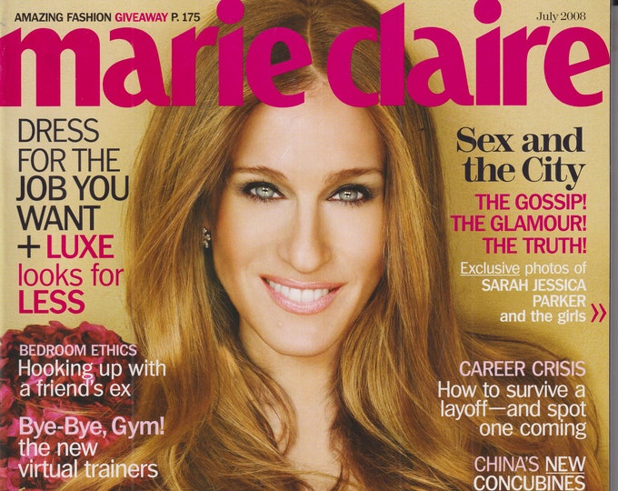 Marie Claire July 2008 Sarah Jessica Parker and the Girls - Sex and the City  (Magazine, Women's, Fashion)