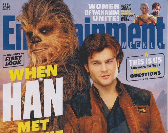 Entertainment Weekly February 16, 2018 Star Wars -  When Han Met Chewie  (Joonas Suotamo and Alden Ehrenreich)
