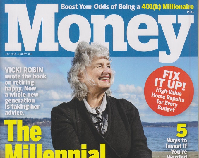 Money May 2018 Vicki Robin - The Millennial Money Whisperer