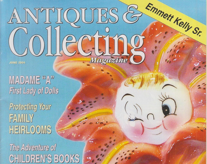 Antiques & Collecting June 2004 "Made In Japan" Pottery; Madame "A" Dolls; Family Heirlooms; Books (Magazine: Antiques, Collectibles)