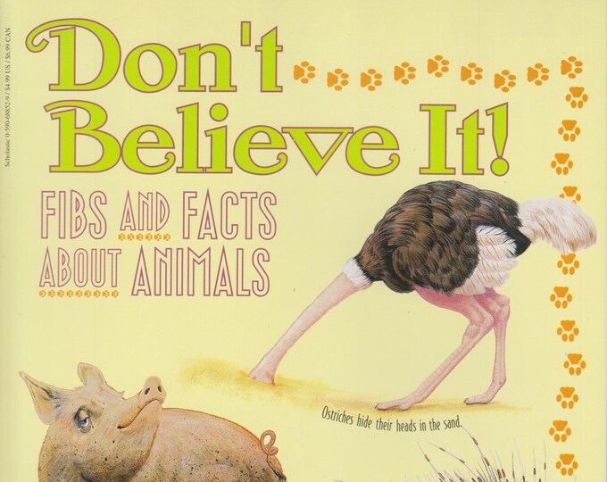 Don't Believe It!  Fibs and Facts About Animals (Softcover: Children's, Educational, Ages 7-10) 1997