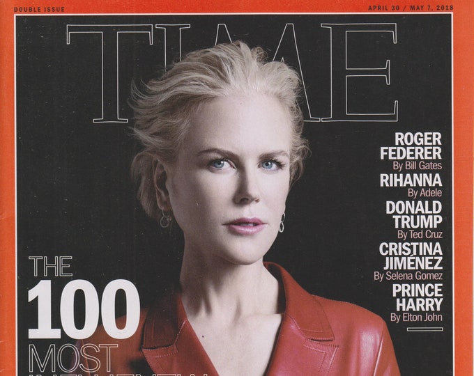 Time April 30, 2018 - May 7, 2018 Nicole Kidman - The 100 Most Influential People (Magazine: News, Politics, Current Events)