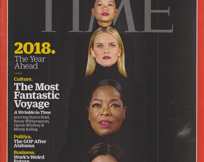 Time December 25, 2017/January 1, 2018 2018 The Year Ahead, A Wrinkle in Time. The GOP After Alabama, Work's Weird Future (Magazine: News)