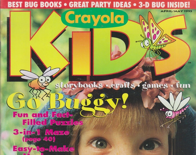 Crayola Kids April May 1995 Go Buggy! (Magazine: Children's) 1995