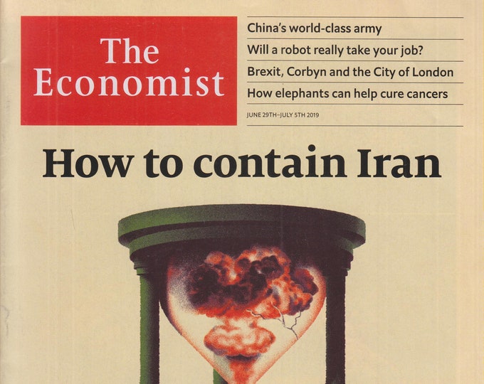 The Economist  June 29 - July 2019 How To Contain Iran  (Magazine: Finance, Economy)