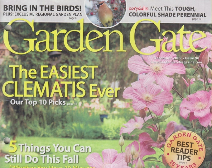 Garden Gate December 2009 The Easiest Clematis Ever, 5 Things You can Still Do This Fall, Easy Makeovers (Magazine: Gardening)