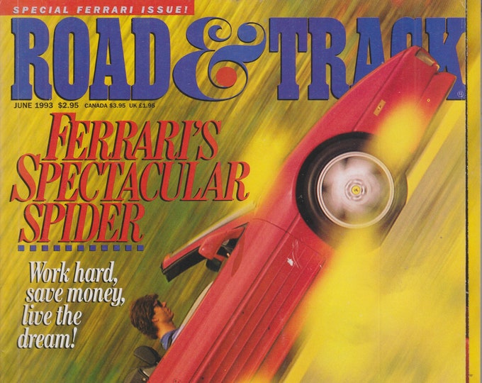 Road & Track June 1993 Ferrari's Spectacular Spider - Special Ferrari Issue!  (Magazine: Cars, Fast Cars)